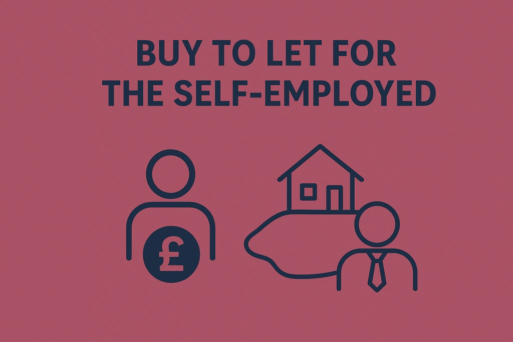 Can a self employed person apply for a buy to let mortgage?