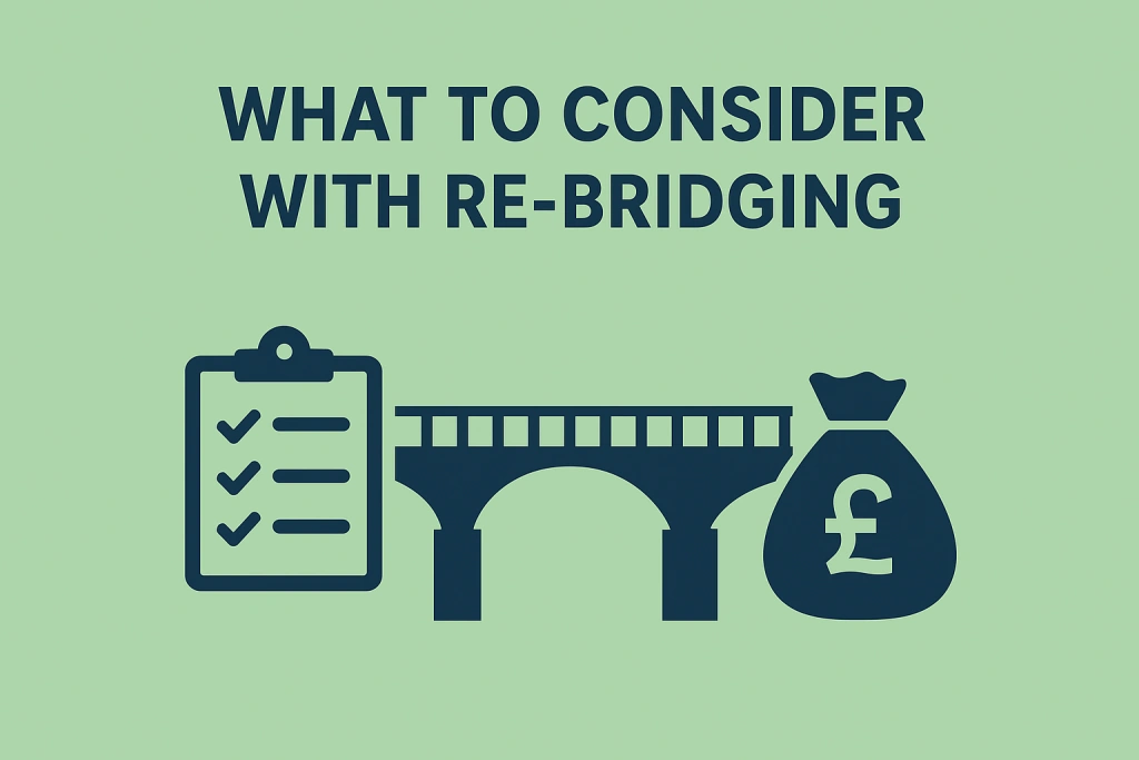 Understanding re-bridging and what to consider