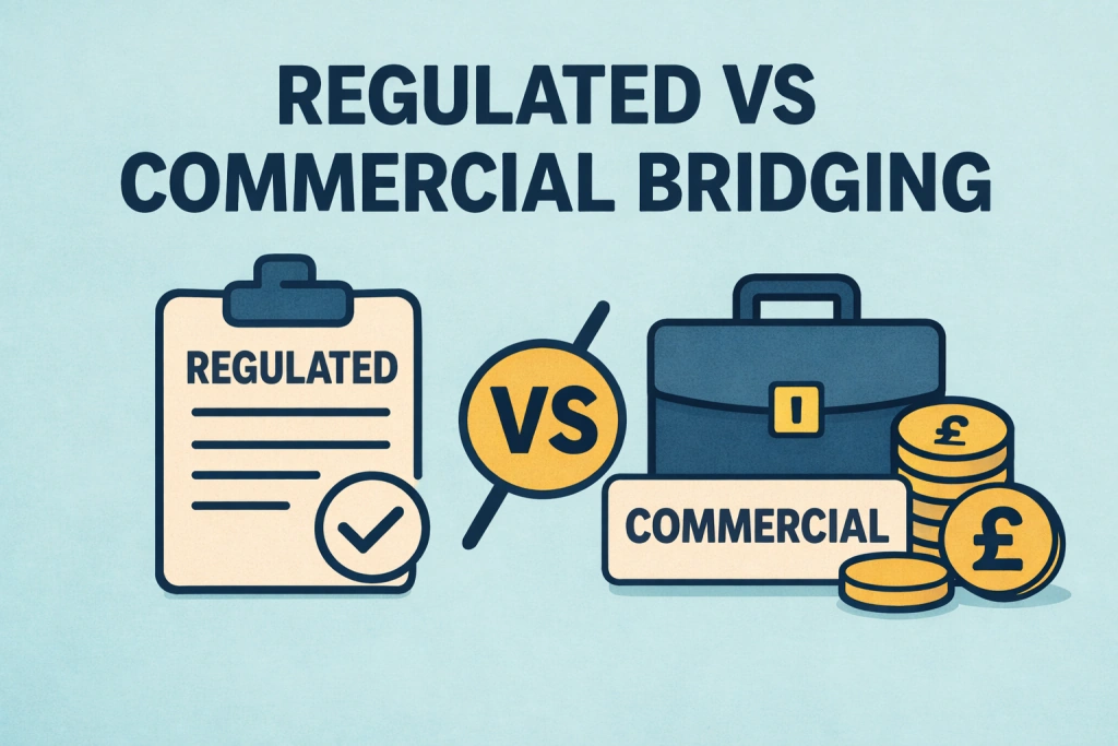 regulated vs commercial bridging finance