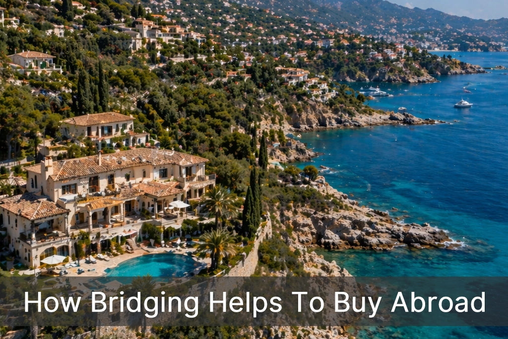 bridging loan to help buy property abroad